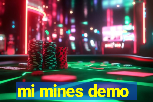 mi mines demo